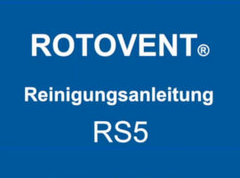 Rotovent - Reinigungsanleitung RS5